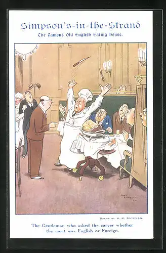 AK Simpson`s in the Strand, The Famois Old English Eating House, The Gentleman who asked the carver whether...