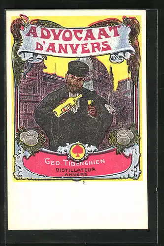 Künstler-AK Anvers, Advokaat d`Anvers, Reklame für Geo. Tiberghien Distillateur