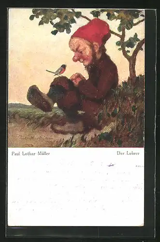 Künstler-AK Paul Lothar Müller: Der Lehrer, Zwerg mit Singvogel