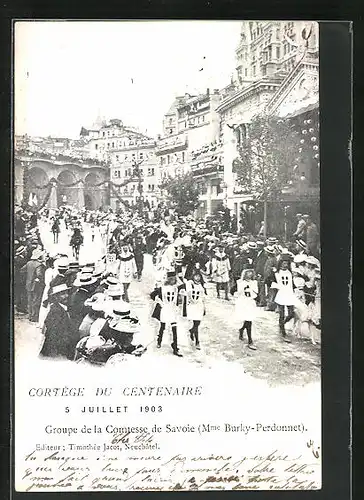 AK Lausanne, Cortege du Centenaire 1903, Groupe de la Comtesse de Savoie