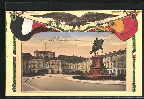 AK Mannheim, Schloss mit Kaiser-Wilhelm-Denkmal, Reichsadler