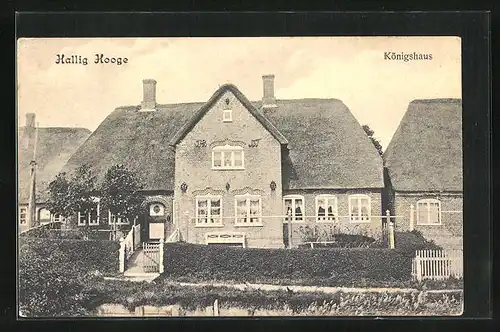 AK Hallig Hooge, Königshaus
