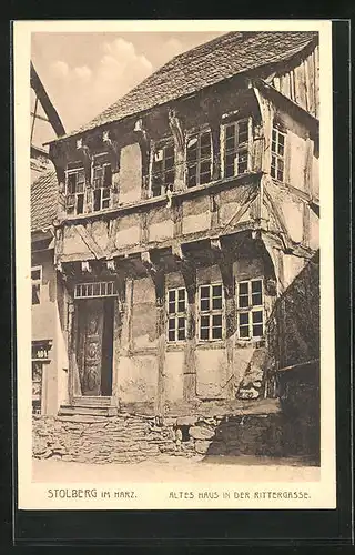 AK Stolberg / Harz, Altes Haus in der Rittergasse