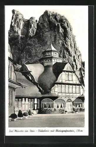 AK Bad Münster am Stein, Bäderhaus mit Rheingrafenstein