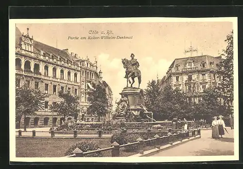 AK Köln-Neustadt, Partie am Kaiser-Wilhelm-Denkmal