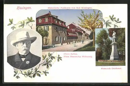 AK Bad Kissingen, Bismarck-Denkmal und Portrait, Obere Saline mit Bismarcks Wohnung