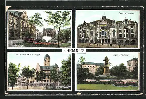 AK Chemnitz, Rathaus, Centraltheater, Körnerdenkmal, Amtshauptmannschaft