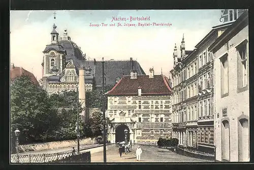 AK Aachen-Burtscheid, Jonas-Tor und St. Johann-Baptist-Pfarrkirche