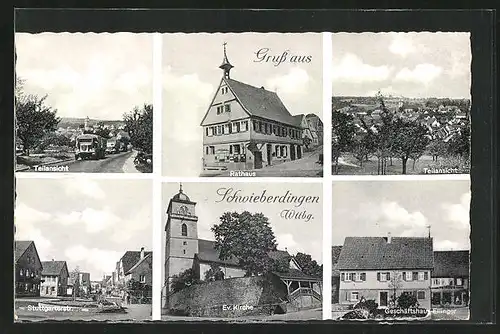AK Schwieberdingen in Wttbg., Rathaus, Ev. Kirche, Ortstotale, Geschäftshaus Ellinger, Stuttgarterstr.