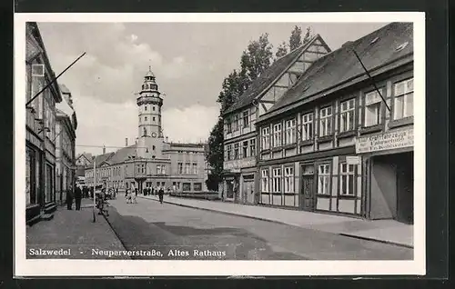 AK Salzwedel, Neuperverstrasse, das alte Rathaus