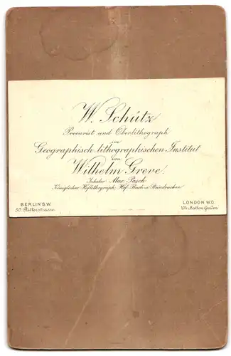 Fotografie Otto Lindner, Berlin, W. Schütz Procurist & Oberlithograph im Geographischen-Institut von Wilhelm Greve