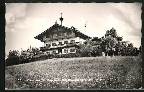 AK St. Johann /Tirol, Gasthaus Schöne Aussicht