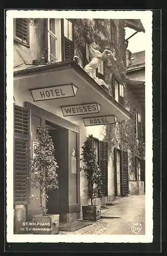 AK St. Wolfgang /Salzkammergut, Hotel Weisses Rössl