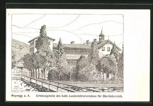 Künstler-AK Weyregg, Erholungsheim des kath. Landlehrervereines für Oberösterreich