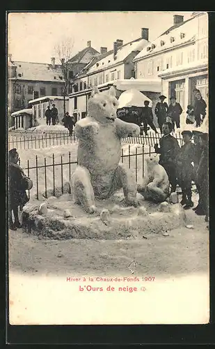 AK La Chaux-de-Fonds, L`Ours de neige 1907, Eisplastik