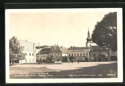 AK Susice na Sumavé, Renaisancni cast namesti s mestskyum museum