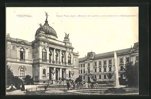 AK Troppau /Opava, Kaiser-Franz-Josef-Museum mit Lehrer- und Lehrerinnen-Bildungsanstalt