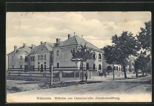 AK Witkowitz, Wilhelm von Gutmann`sche Altenheimstiftung