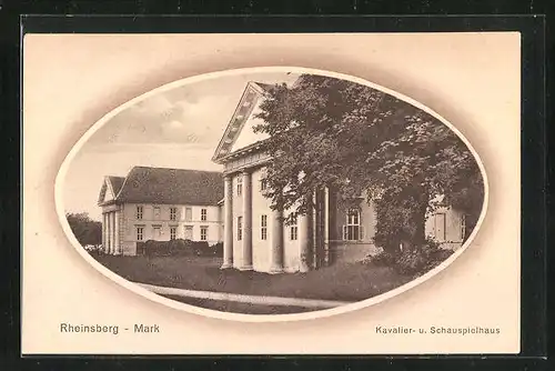 AK Rheinsberg /Mark, Kavalier-u. Schauspielhaus