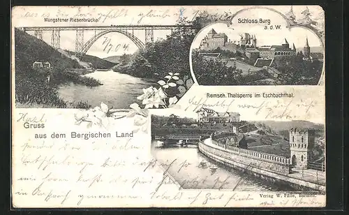 AK Müngsten, Müngstener Riesenbrücke, Thalsperre in Eschbachthal