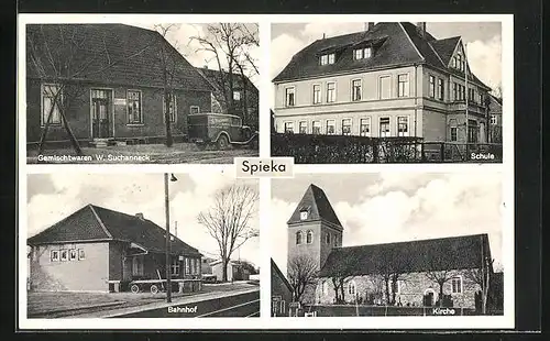 AK Spieka, Gemischtwaren W. Suchanneck, Schule, Bahnhof, Kirche
