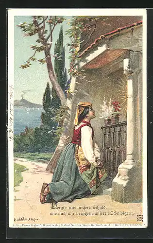 Künstler-AK E. Döcker: Unser Gebet - Junge Frau kniet und betet Vergib uns unsere Schuld wie auch wir ....