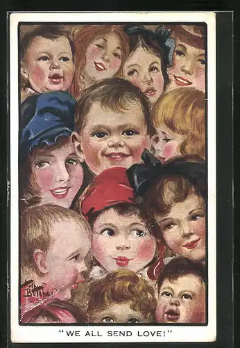 Künstler-AK Arthur Butcher: lachende Kindergesichter, We all send Love