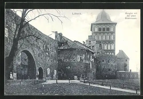 AK Lübeck, Burgtor mit der alten Stadtmauer