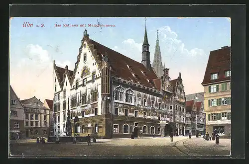 AK Ulm a. D., das Rathaus mit dem Marktbrunnen