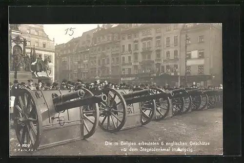 AK Leipzig, Die in Belgien erbeuteten 6 englischen Geschütze vor dem Siegesdenkmal