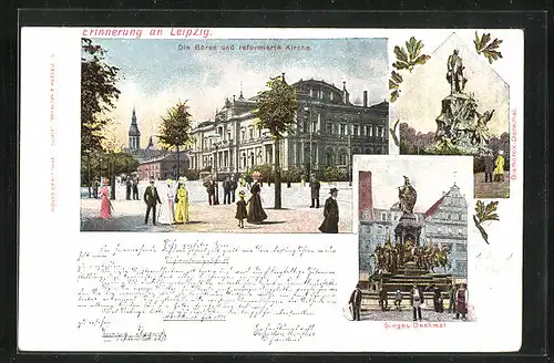 AK Leipzig, Die Börse und reformierte Kirche, Sieges-Denkmal, Bismarck-Denkmal