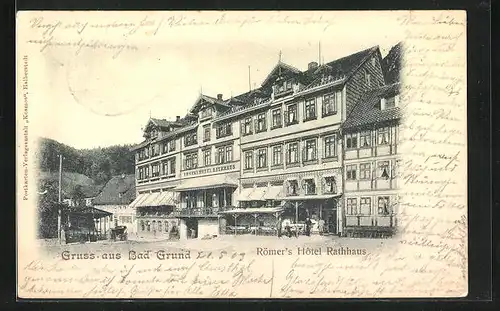 AK Bad Grund, Römer`s Hotel Rathaus