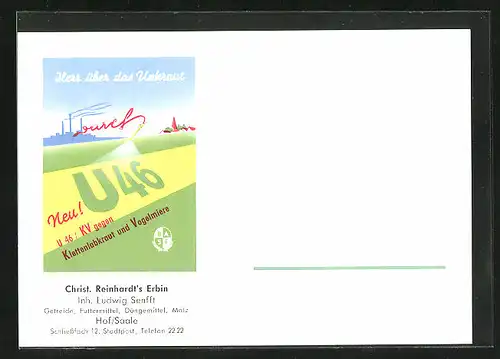Künstler-AK Reklame, Christ. Reinhardt, Hof /Saale, Getreide, Futtermittel, Düngemittel, Malz, Unkrautvernichter U46/KV