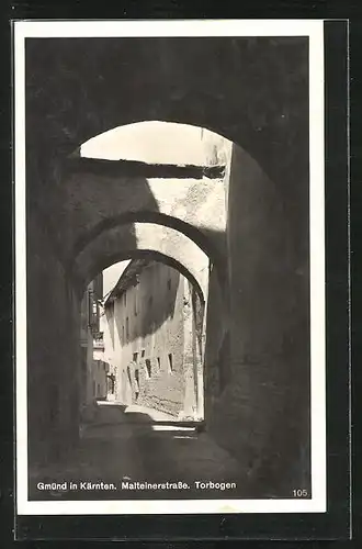 AK Gmünd, i. Kärnten, Blick durch Torbogen auf Malteinerstrasse