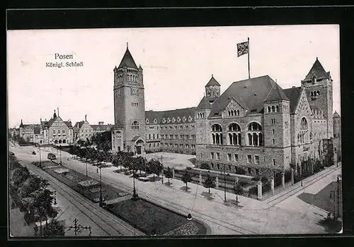 AK Posen / Poznan, Königl. Schloss an der Strassenbahnstrecke