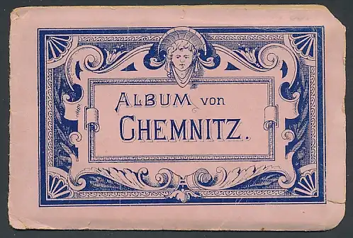Leporello-Album Chemnitz, mit 13 Lithographie-Ansichten, Zentral-Bahnhof, Hauptmarkt mit Klosterstrasse, Börse