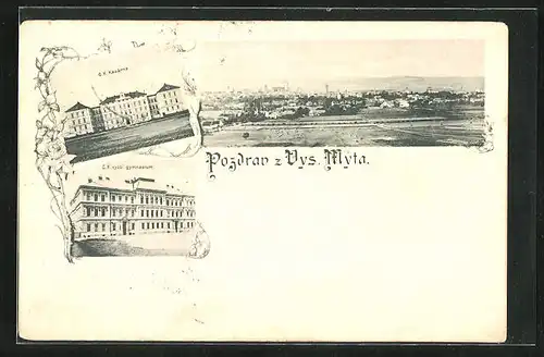 AK Vysoke Myto, Panorama, C. K. Kasarna, C. K. vyssi gymnasium
