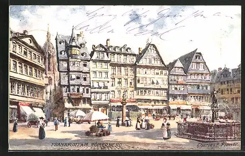 Künstler-AK Charles F. Flower: Frankfurt a. M., Römerberg mit Brunnen
