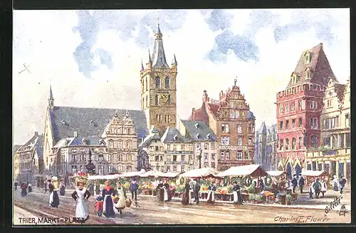 Künstler-AK Charles F. Flower: Trier, Markt-Platz mit Marktständen