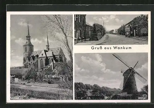 AK Wankum, Windmühle, Kirche, Strassenpartie