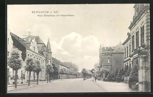 AK Bergheim a. Erft, Kreis-Ständehaus und Haupt-Strasse