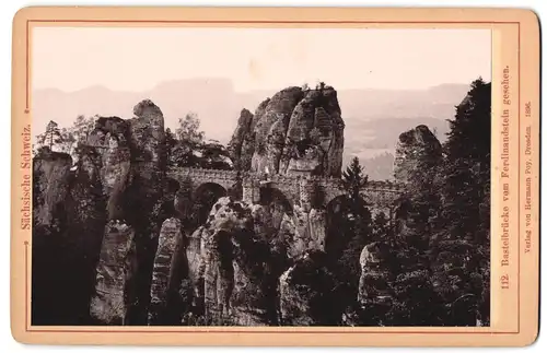 Fotografie Hermann Poy, Dresden, Ansicht Bastei, Basteibrücke vom Ferdinandstein gesehen 1896