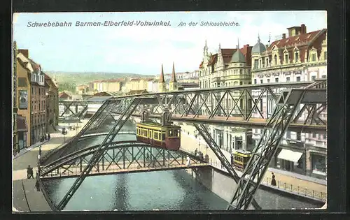 AK Barmen, Schlossbleiche mit Schwebebahn und Strassenbahn