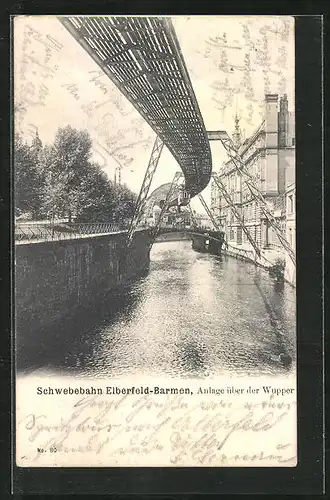 AK Elberfeld-Barmen, Anlage über der Wupper mit Schwebebahn