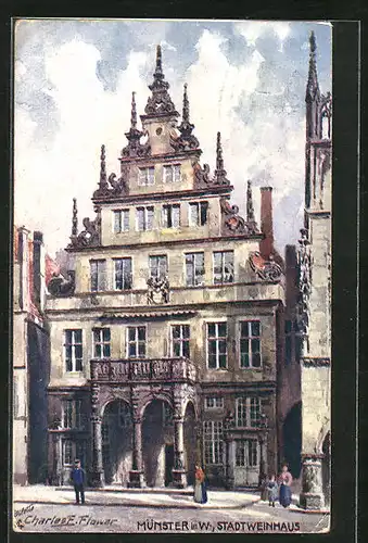 Künstler-AK Charles F. Flower: Münster in W., Front des Stadtweinhauses