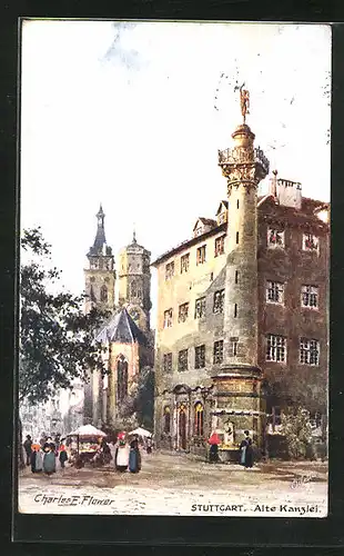 Künstler-AK Charles F. Flower: Stuttgart, Markt an der alten Kanzlei