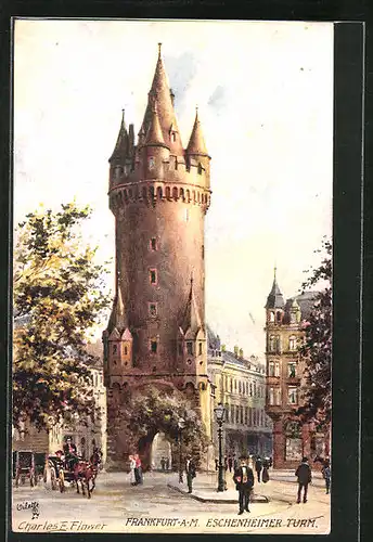 Künstler-AK Charles F. Flower: Frankfurt am Main, Eschenheimer Turm
