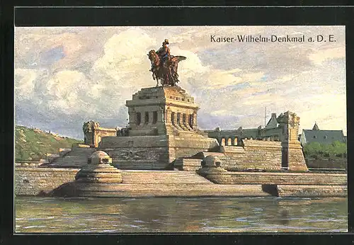 AK Koblenz, Kaiser Wilhelm-Denkmal a. D. E.