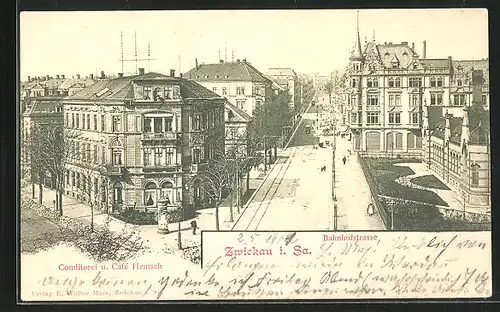 AK Zwickau i.Sa., Bahnhofstrasse, Konditorei und Café Hentsch