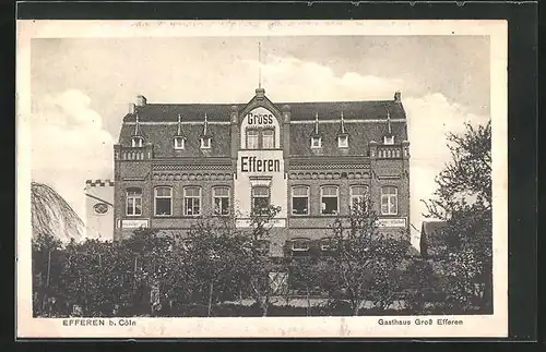 AK Efferen bei Köln, Gasthaus Gross Efferen